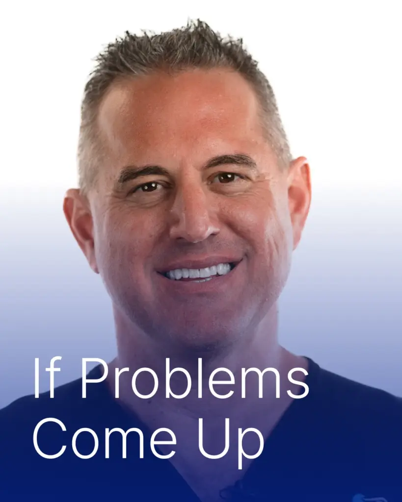 If Problems Come Up | Complete Dental Care