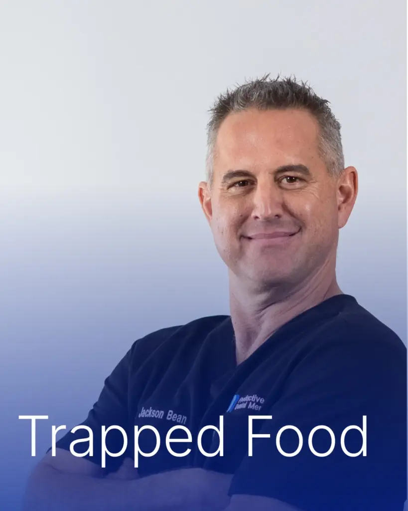 Trapped Food | Complete Dental Care