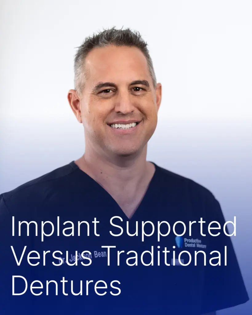 Implant Supported Vs Traditional Dentures | Complete Dental Care